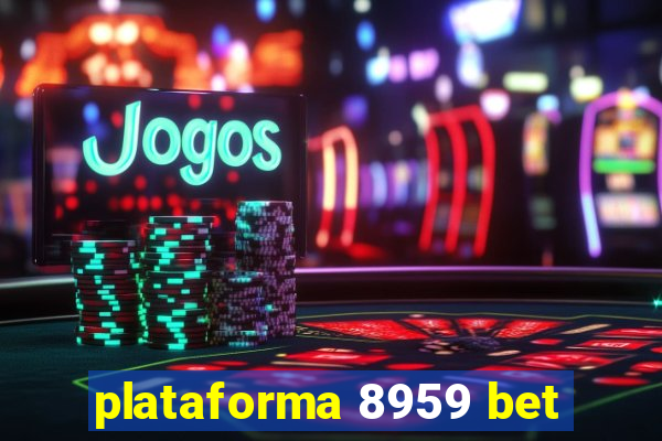 plataforma 8959 bet